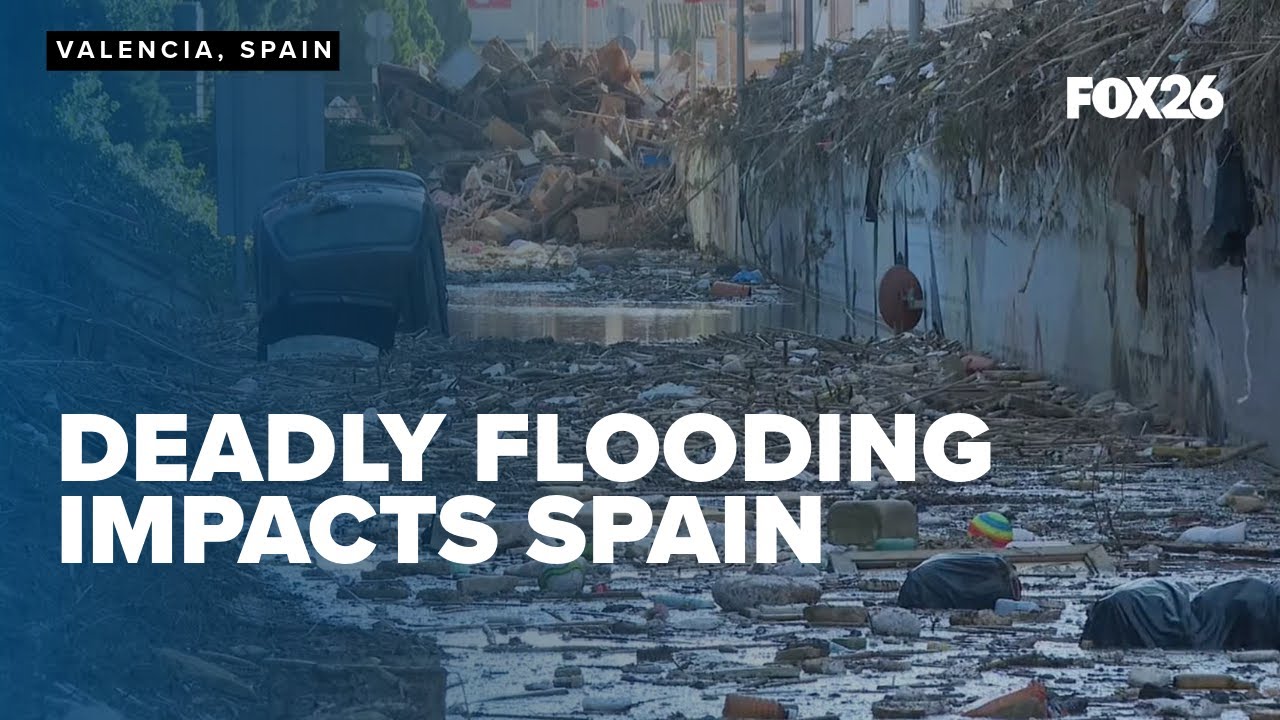 Spain feeling impacts from deadly flooding