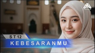 Download lagu YOUR GREATNESS _ST12 _By AL COVER mp3