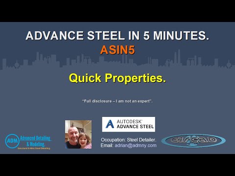 ADVANCE STEEL IN 5:  Quick Properties.