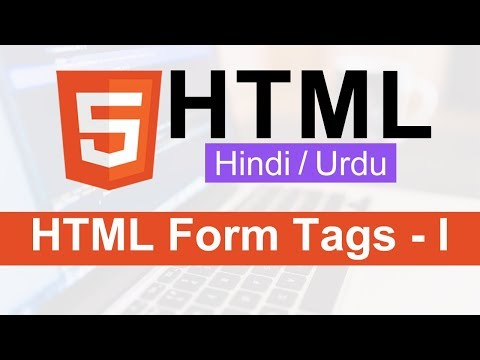 HTML Form Tag Tutorial in Hindi Urdu Part I