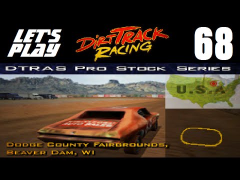 Let's Play Dirt Track Racing - Part 68 - Y7R2 - Dodge County Fairgrounds