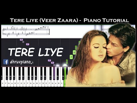 ♫ TERE LIYE (Veer Zaara) || 🎹 Piano Tutorial + Sheet Music (with English Notes) + MIDI
