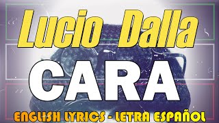 CARA - Lucio Dalla 1980 (Letra Español, English Lyrics, Testo italiano)