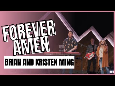 Unveiled Worship | Forever Amen | Brian and Kristen Ming