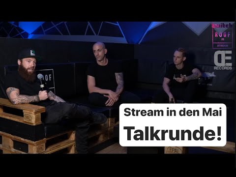 ROOF 175 Stream in den Mai  TALKRUNDE  /w DeGuzman, Unmensch & Seyed Key