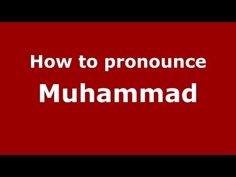 How to pronounce Muhammad (Arabic/Morocco) - PronounceNames.com