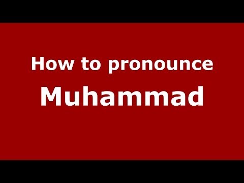 How to pronounce Muhammad