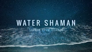 Water Shaman - Shaman Drum Journey & Koshi bells - Tantra Music | Calm