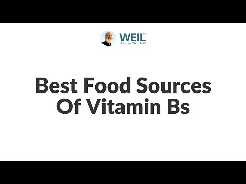 Best Food Sources Of Vitamin Bs | Andrew Weil, M.D.