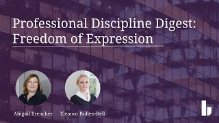 Professional Discipline Digest Webinar | Freedom of Expression
