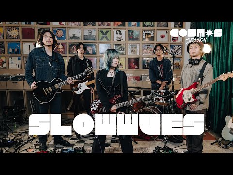 SLOWWVES | COSMOS Session
