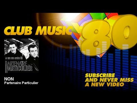 Partenaire Particulier - NON - ClubMusic80s