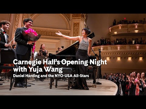 Carnegie Hall's Opening Night with Yuja Wang, Daniel Harding and the NYO-USA All-Stars (excerpt)