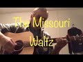 The Missouri Waltz