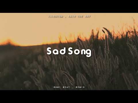 JEDAG JEDUG !!! Rawi Beat - Sad Song - ( New Rmx )