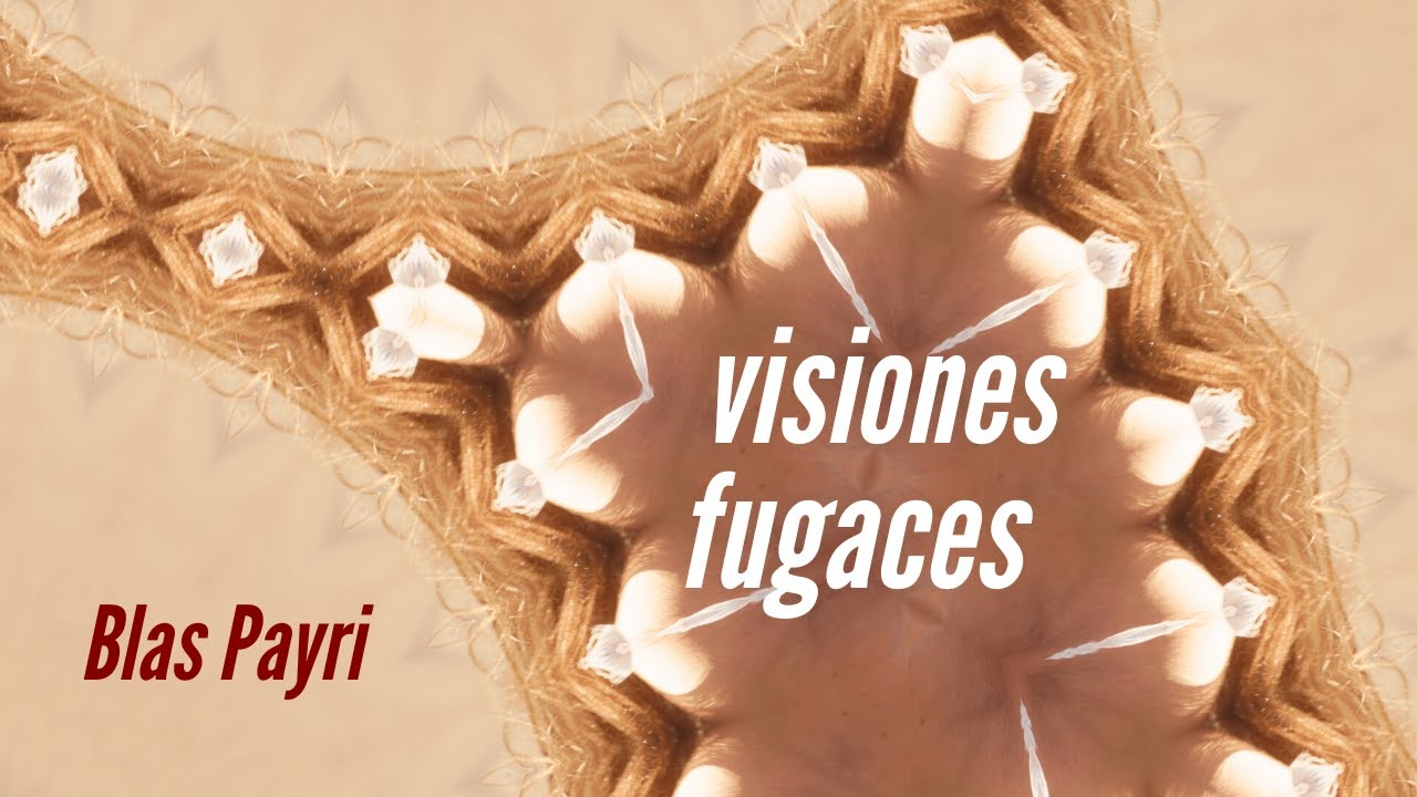 visiones fugaces
