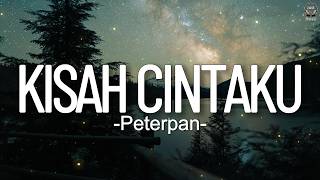 Download lagu Peterpan - Kisah Cintaku || Lirik mp3