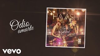 HA-ASH - Odio Amarte (Cover Audio)