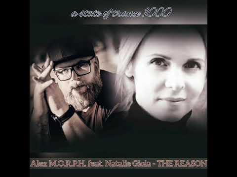 Alex M.O.R.P.H. feat. Natalie Gioia - The Reason