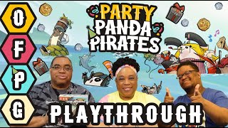 OFPG - Party Panda Pirates Playthrough (There Be Minigames!)