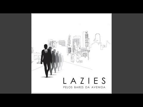 Uma Taça De Vinho - The Lazies