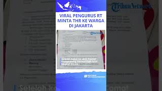 Viral Pengurus RT Minta Sejumlah Uang THR ke Warga di Jakarta, Akan Ditagih jika Tak membayar
