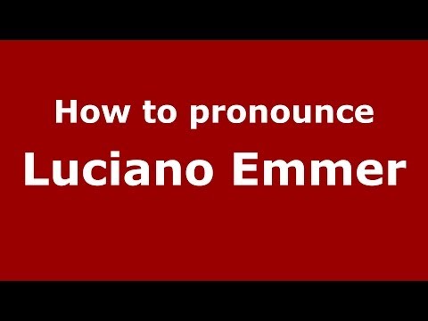 How to pronounce Luciano Emmer (Italian/Italy) - PronounceNames.com