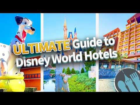 Ultimate Guide to Disney World Hotels