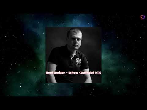Nord Horizon - Echoes (Extended Mix)