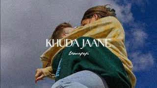 Khuda Jaane - Slowed &amp; Reverb ✨ | KK &amp; Shilpa Rao