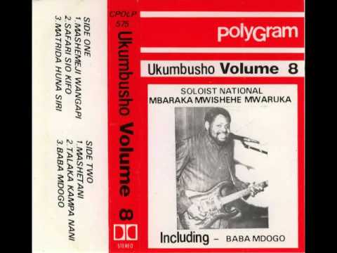 Mashemeji Wangapi – Mbaraka Mwinshehe