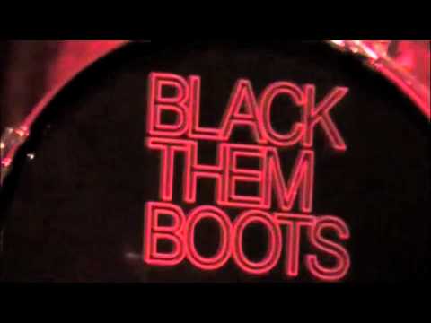 Black Them Boots - Locked Up
