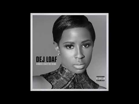 Dej Loaf - Hey There (No Future) HQ