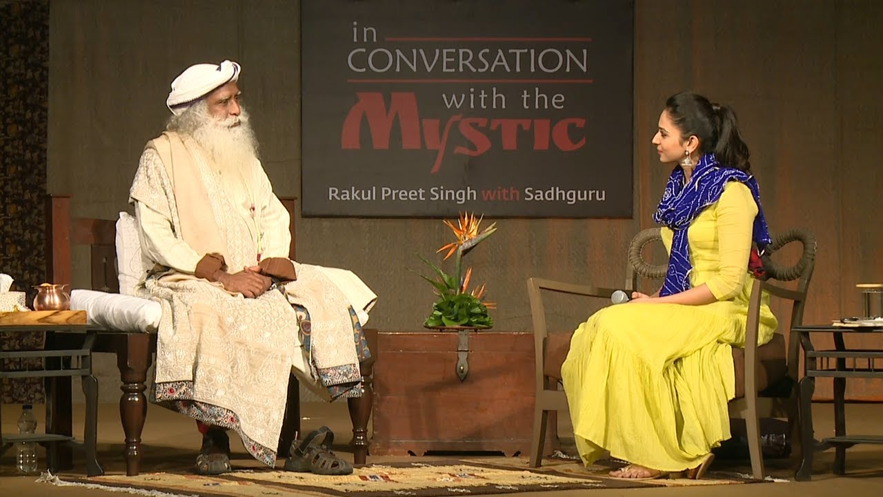 In Conversation with the Mystic - Rakul Preet Singh with Sadhguru - 7:30pm IST