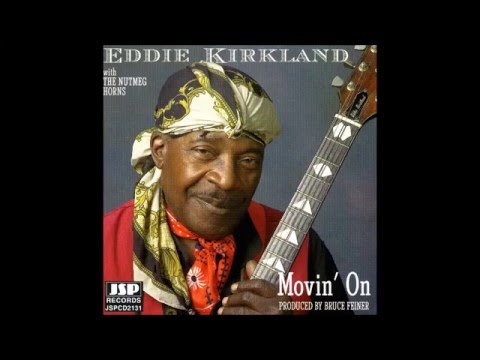 Eddie Kirkland   ~  ''I've Got To Leave Your Town''&''Don't Monkey Around With Me'' 1980
