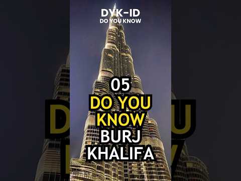 05 🏢🌃 Burj Khalifa Facts, Dubai - UEA #shorts #facts #burjkhalifa #dubai #uea