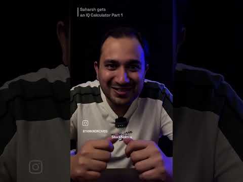 Saharsh gets an IQ calculator Part I