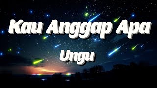 Download lagu UNGU - Kau Anggap Apa Lyrics Video mp3 Download lagu UNGU - Kau Anggap Apa Lyrics Video mp3