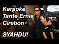 Karaoke Bareng Tante Ernie Ademmmmm