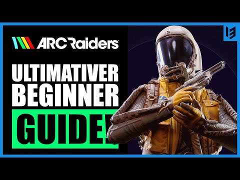 Der ULTIMATIVE Arc Raiders Anfänger-Guide (Tipps, Tricks & Geheimnisse, die du KENNEN MUSST!)