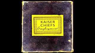 Kaiser Chiefs - Employment [Full Album] [Bonus Tracks]