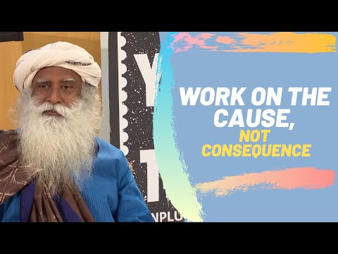 Work On The Cause, Not Consequence- Sadhguru at Columbia University, New York   Youth and Truth