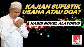 Download lagu KAJIAN SUFISTIK | USAHA ATAU DOA - HABIB NOVEL ALAYDRUS mp3 Download lagu KAJIAN SUFISTIK | USAHA ATAU DOA - HABIB NOVEL ALAYDRUS mp3