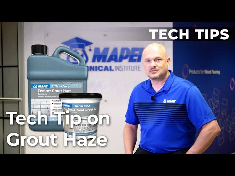 Tech Tip on Grout Haze