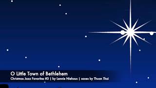Christmas Jazz Favorites #3 - O Little Town of Bethlehem