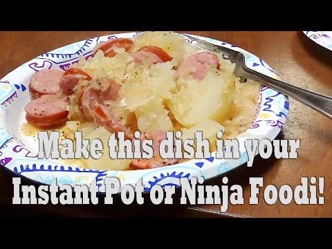 Smoked Sausage, Potatoes and Sauerkraut in Ninja Foodi...