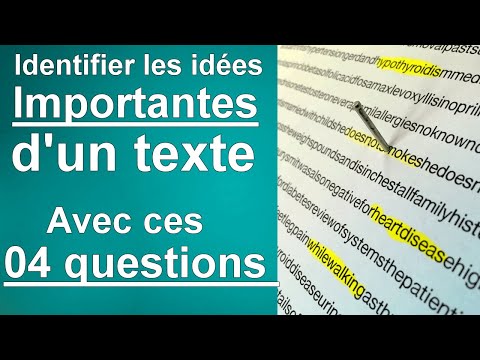 4 Questions pour identifier les idées importantes d'un texte