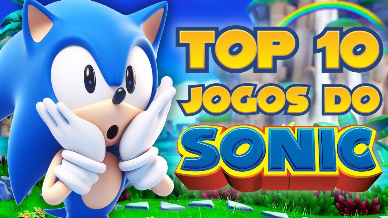 ANALISANDO O TOP 10 MELHORES JOGOS DO SONIC!
