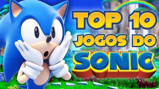 ANALISANDO O TOP 10 MELHORES JOGOS DO SONIC!