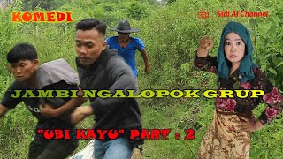 Download lagu UBI KAYU PART: 2 KOMEDI JAMBI NGALOPOK GRUP mp3 Download lagu UBI KAYU PART: 2 KOMEDI JAMBI NGALOPOK GRUP mp3